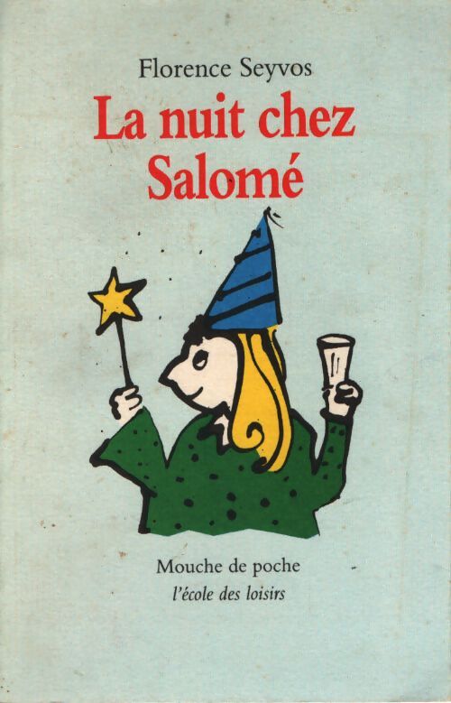 La nuit chez Salomé - Florence Seyvos - Livre