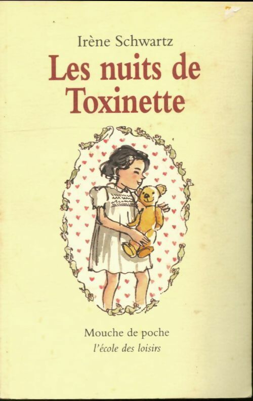 Livrenpoche : Les nuits de Toxinette - Irène Schwartz - Livre
