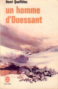 Livrenpoche : Un homme d'Ouessant - Henri Quéffelec - Livre