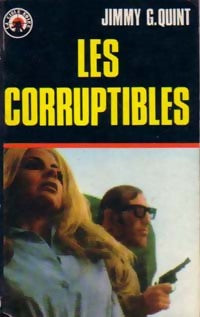 Livrenpoche : Les corruptibles - Jimmy G. Quint - Livre