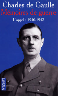 Livrenpoche : Mémoires de Guerre Tome I : L'appel (1940-1942) - Général Charles De Gaulle - Livre
