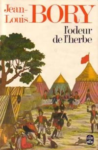 L'odeur de l'herbe - Jean-Louis Bory -  Le Livre de Poche - Livre