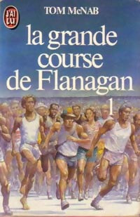 Livrenpoche : La grande course de Flanagan Tome I - Tom McNab - Livre