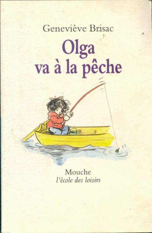 Livrenpoche : Olga va à la pêche - Geneviève Brisac - Livre
