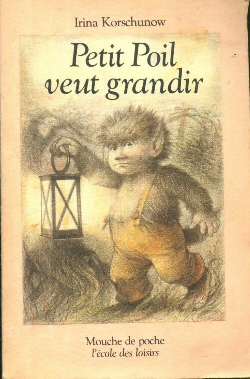 Livrenpoche : Petit Poil veut grandir - Irina Korschunow - Livre