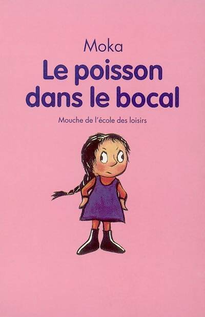 Livrenpoche : Le poisson dans le bocal - Moka - Livre