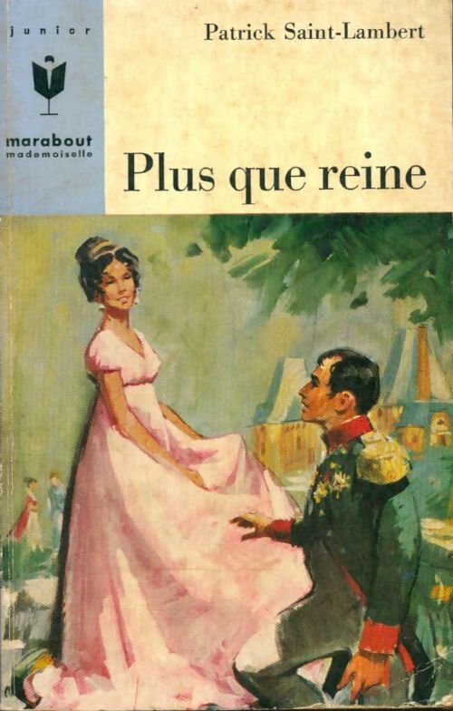 Livrenpoche : Plus que reine - Patrick Saint-Lambert - Livre