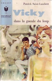 Vicky dans la gueule du loup - Patrick Saint-Lambert - Livre