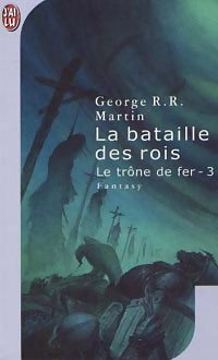 Livrenpoche : Le trône de fer Tome III : La bataille des rois - George R.R. Martin - Livre