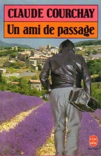 Livrenpoche : Un ami de passage - Claude Courchay - Livre