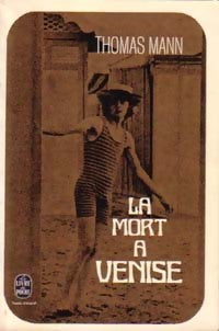 La mort à Venise / Tristan - Thomas Mann -  Le Livre de Poche - Livre