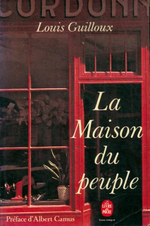 La maison du peuple - Louis Guilloux -  Le Livre de Poche - Livre