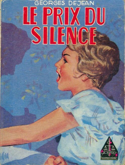 Livrenpoche : Le prix du silence - Georges Dejean - Livre