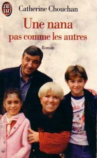 Livrenpoche : Une nana pas comme les autres - Catherine Chouchan - Livre