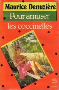 Livrenpoche : Pour amuser les coccinelles - Maurice Denuzière - Livre