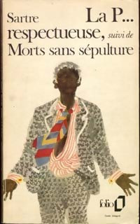 La p... Respectueuse / Mort sans sépulture - Jean-Paul Sartre -  Folio - Livre