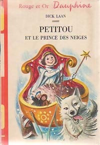 Livrenpoche : Petitou et le prince des neiges - Dick Laan - Livre