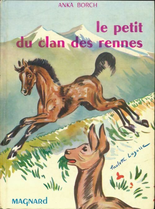 Livrenpoche : Le petit du clan des Rennes - Anka Borch - Livre