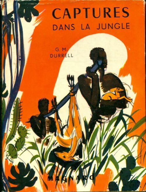 Livrenpoche : Captures dans la jungle - Gerald M. Durrell - Livre