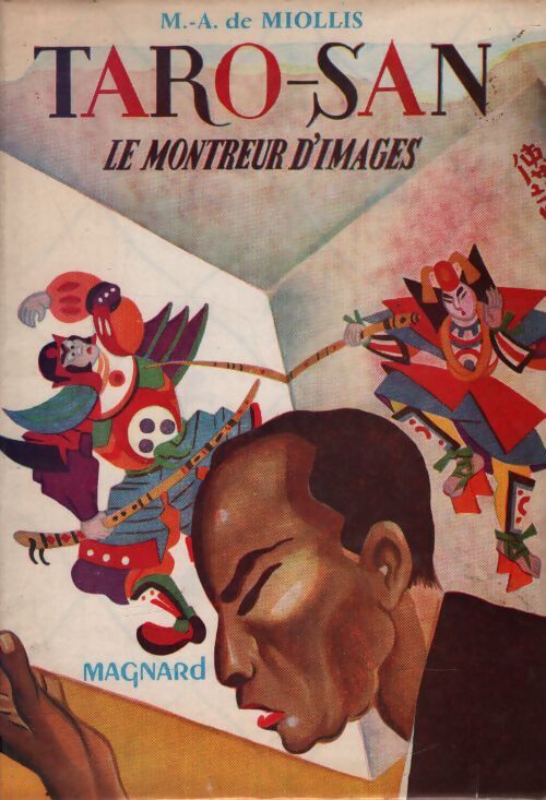 Taro-San, le montreur d'images - Marie-Antoinette De Miollis - Livre