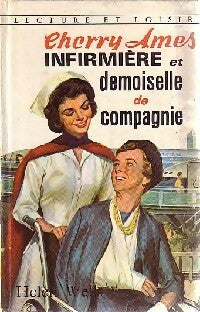 Livrenpoche : Cherry Ames, infirmière et demoiselle de compagnie - Helen Wells - Livre