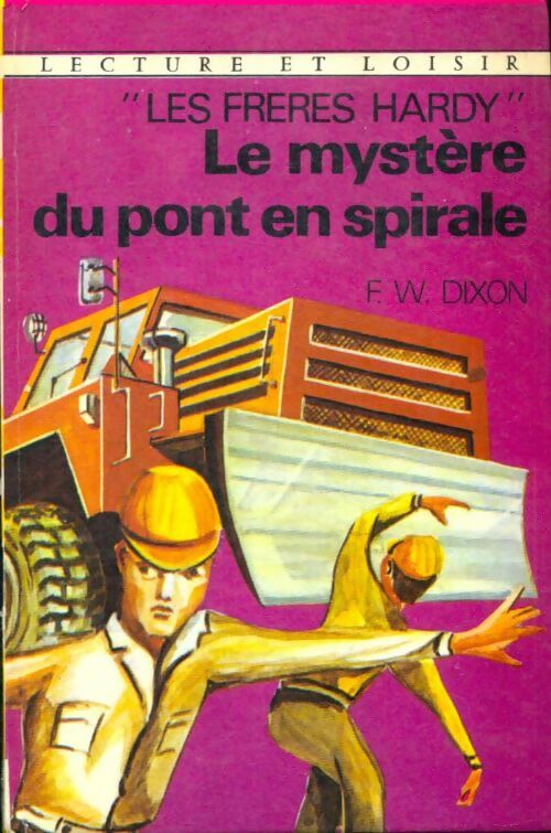 Livrenpoche : Les Frères Hardy : Le mystère du pont en spirale - Franklin W. Dixon - Livre