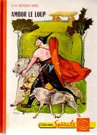 Livrenpoche : Ambor le loup - Joseph-Henry Rosny Ainé - Livre