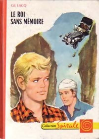 Livrenpoche : Le roi sans mémoire - Gil Lacq - Livre