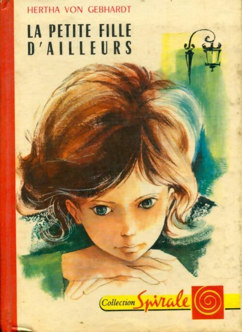 Livrenpoche : La petite fille d'ailleurs - Hertha Von Gebhardt - Livre