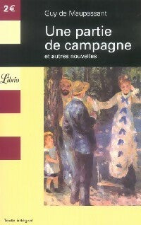 Une partie de campagne - Guy De Maupassant -  Librio - Livre
