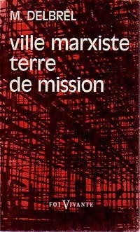 Livrenpoche : Ville marxiste, terre de mission - Madeleine Delbrel - Livre