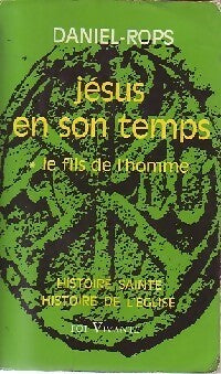 Livrenpoche : Jésus en son temps Tome I : Le fils de l'homme - Henry Daniel-Rops - Livre