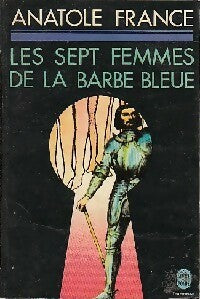 Livrenpoche : Les sept femmes de la Barbe Bleue - Anatole France - Livre