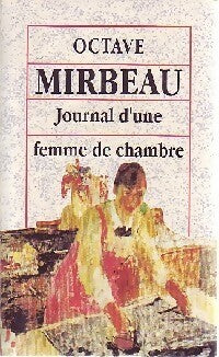 Livrenpoche : Le journal d'une femme de chambre - Octave Mirbeau, Comte Honore Gabriel Riquetti - Livre