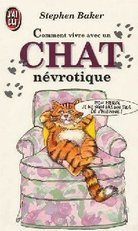 Livrenpoche : Comment vivre avec un chat névrotique - Stephen Baker - Livre