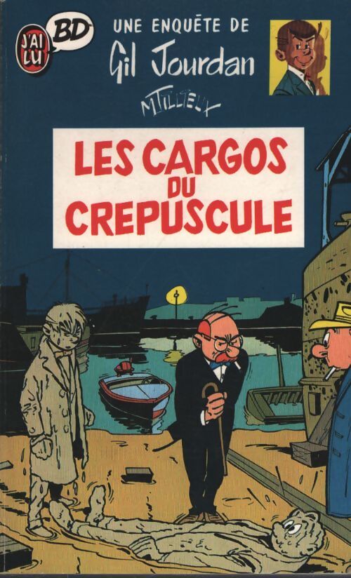 Gil Jourdan : Les cargos du crépuscule - M. Tillieux - Livre