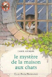 Livrenpoche : Le mystère de la maison aux chats - Carol Adorjan - Livre