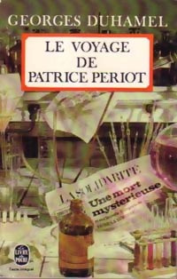 Livrenpoche : Le voyage de Patrice Périot - Georges Duhamel - Livre