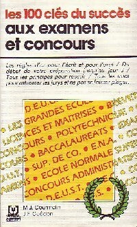 Livrenpoche : Les 100 clés du succès aux examens et concours - Marie-Josèphe Gourmelin, Jean-François Guédon - Livre