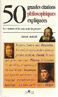 Livrenpoche : 50 grandes citations philosophiques expliquées - Anne Amiel - Livre