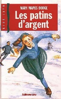 Livrenpoche : Les patins d'argent - Mary Mapes Dodge - Livre