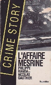 Livrenpoche : L'affaire Mesrine - Philippe Randa, Nicolas Gauthier - Livre