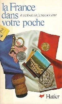 Livrenpoche : La France dans votre poche - Hélène Tournaire, Gilbert Quénelle - Livre
