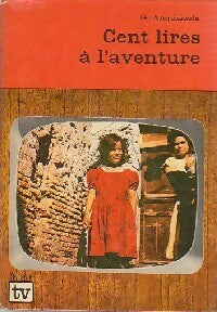 Livrenpoche : Cent lires à l'aventure - G. Anguissola - Livre