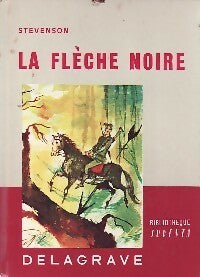 Livrenpoche : La flèche noire - Robert Louis Stevenson - Livre