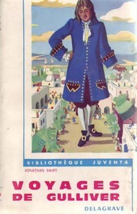 Les voyages de Gulliver - Jonathan Swift -  Bibliothèque Juventa - Livre