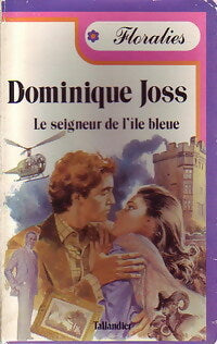 Livrenpoche : Le seigneur de l'île bleue - Dominique Joss - Livre