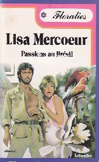 Livrenpoche : Passions au Brésil - Lisa Mercoeur - Livre