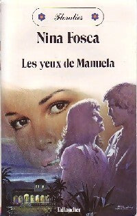 Livrenpoche : Les yeux de Manuela - Nina Fosca - Livre