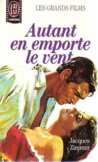 Livrenpoche : Autant en emporte le vent - Jacques Zimmer - Livre